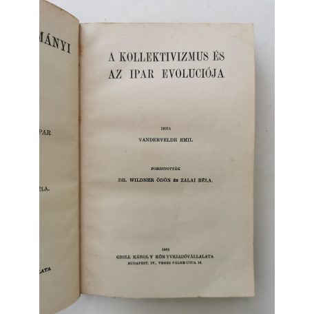 Vandervelde Emil: A kollektivizmus és az ipar evoluciója