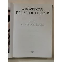Kollár Tibor (szerk.): A középkori Dél-Alföld és Szer