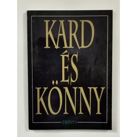 Máté János: Kard és könny (Rehabilitáltak emlékkönyve)