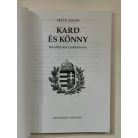 Máté János: Kard és könny (Rehabilitáltak emlékkönyve)