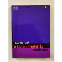 Zinner Tibor: A kádári megtorlás rendszere