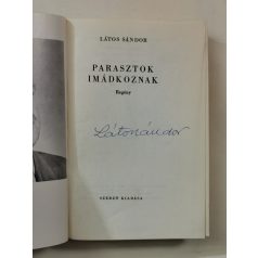 Látos Sándor: Parasztok imádkoznak (Dedikált)