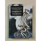 Szakonyi Károly: Magányos biciklista (Dedikált)