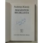 Szakonyi Károly: Magányos biciklista (Dedikált)