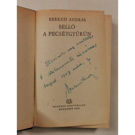 Berkesi András: Sellő a pecsétgyűrűn (Dedikált)