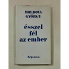 Moldova György: Ésszel fél az ember (Dedikált)