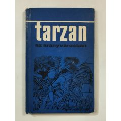 Edgar Rice Burroughs: Tarzan az aranyvárosban