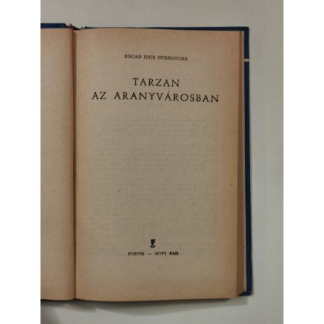 Edgar Rice Burroughs: Tarzan az aranyvárosban