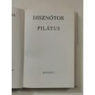 Szabó Magda: Disznótor / Pilátus 
