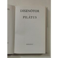 Szabó Magda: Disznótor / Pilátus 
