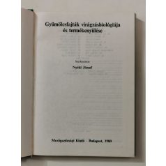   Nyéki József (szerk.): Gyümölcsfajták virágzásbiológiája és termékenyülése