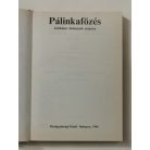 Sólyom Lajos (szerk.): Pálinkafőzés - Kézikönyv kisüzemek számára