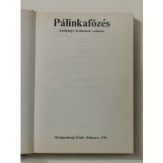  Sólyom Lajos (szerk.): Pálinkafőzés - Kézikönyv kisüzemek számára