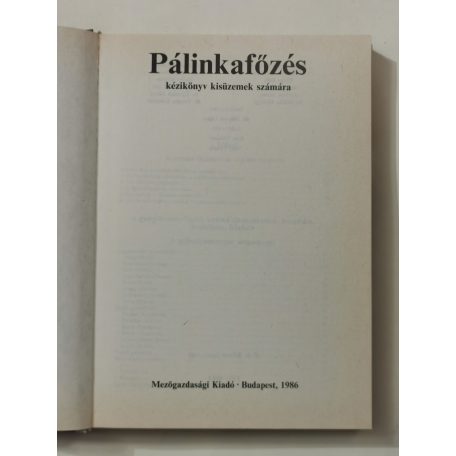 Sólyom Lajos (szerk.): Pálinkafőzés - Kézikönyv kisüzemek számára