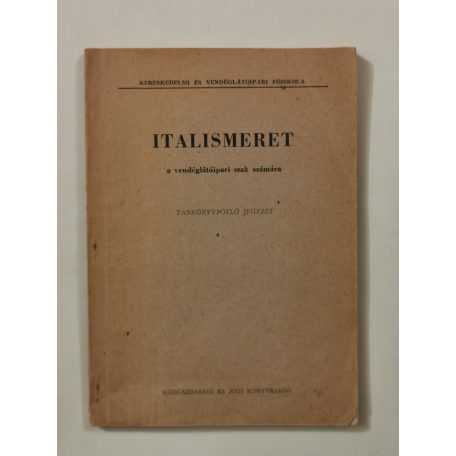 Scholtz Albin - Stráhl Antal, Dr. - Verhás Jenő: Italismeret a vendéglátóipari szak számára