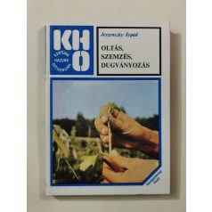 Jeszenszky Árpád: Oltás, szemzés, dugványozás