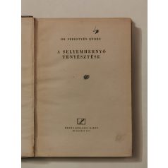 Sebestyén Endre, Dr.: A selyemhernyó tenyésztése