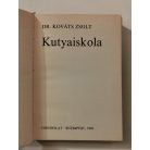 Kováts Zsolt, Dr.: Kutyaiskola