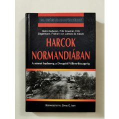 David C. Isby (szerk.): Harcok Normandiában