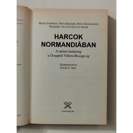 David C. Isby (szerk.): Harcok Normandiában
