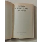 Fa Nándor: A Szent Jupát 700 napja