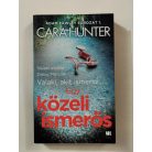 Cara Hunter: Egy közeli ismerős 