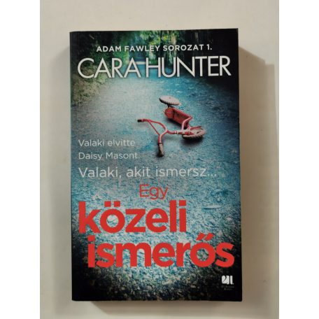 Cara Hunter: Egy közeli ismerős 