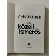 Cara Hunter: Egy közeli ismerős 