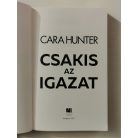 Cara Hunter: Csakis az igazat