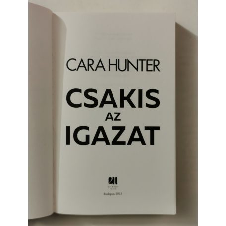 Cara Hunter: Csakis az igazat