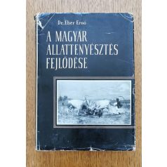Éber Ernő, Dr.: A magyar állattenyésztés fejlődése