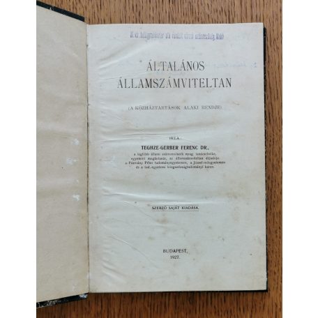 Teghze-Gerber Ferenc, Dr.: Általános államszámviteltan (A közháztartások alaki rendje) 