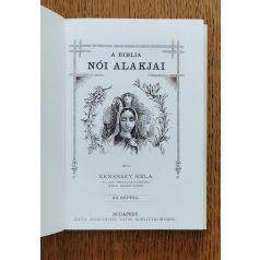 Kenessey Béla: A Biblia női alakjai 