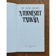  Oláh Andor, Dr.: A természet patikája