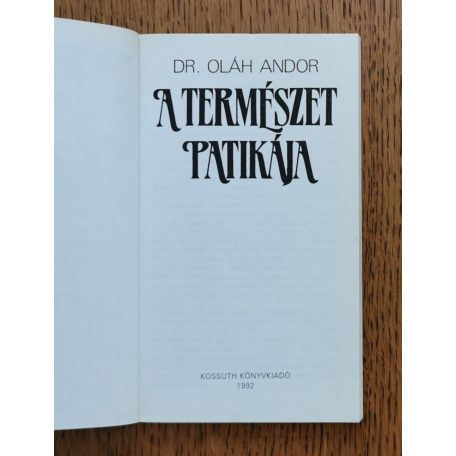  Oláh Andor, Dr.: A természet patikája