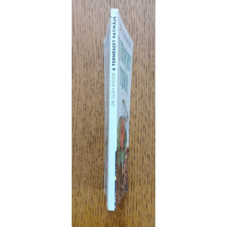  Oláh Andor, Dr.: A természet patikája