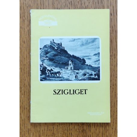 Kozák Károly: Szigliget (Műemlékeink) 