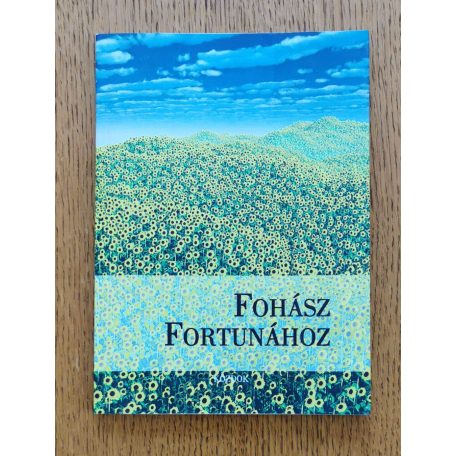 Kemenes Kálmán: Fohász Fortunához