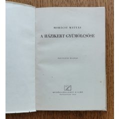 Mohácsy Mátyás: A házikert gyümölcsöse 