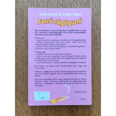 Josie Lloyd · Emlyn Rees: Forró rágógumi SZEX, PASIK, SZERELEM...