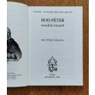 Bod Péter: Bod Péter írásaiból, írásairól