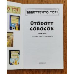 Terry Deary: Ütődött görögök - Rrrettentő töri