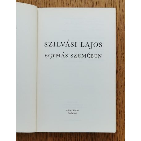 Szilvási Lajos: Egymás szemében