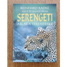 Reinhard Radke: Serengeti - Ablak a teremtésre