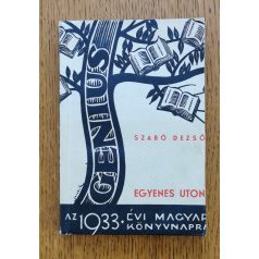 Szabó Dezső: Egyenes úton