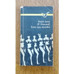 Rejtő Jenő, P. Howard: Ezen egy éjszaka 