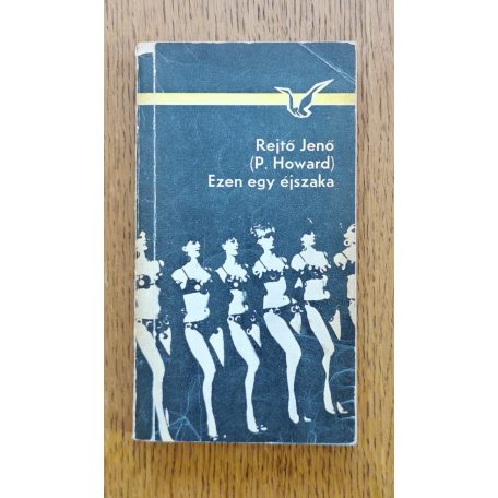 Rejtő Jenő, P. Howard: Ezen egy éjszaka 