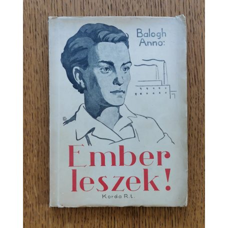 Balogh Anna: Ember leszek! 