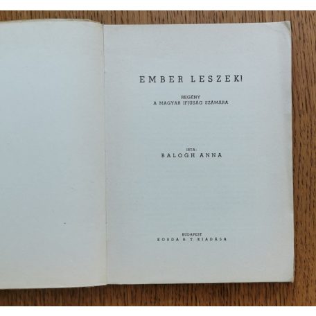 Balogh Anna: Ember leszek! 