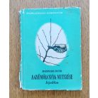 Jeszenszky Árpád, Dr.: A gyümölcsfák metszése képekben